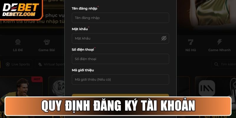 Quy định đăng ký tài khoản