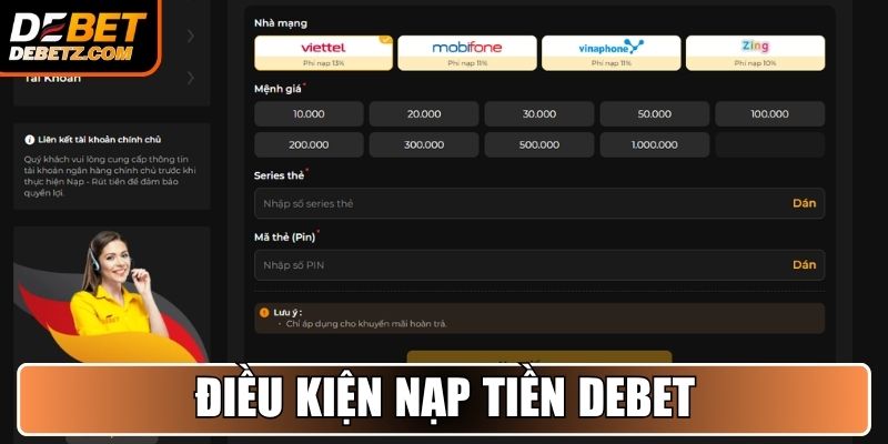 Điều kiện nạp tiền vào tài khoản game DEBET
